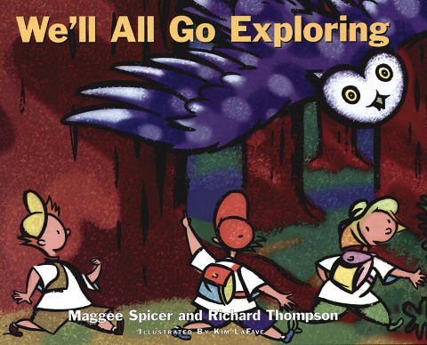Well All Go Exploring