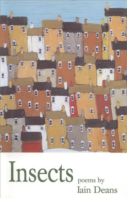 Insects: Poems by Iain Deans