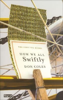 How We All Swiftly: The First Six Books
