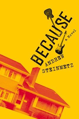 Because: A Novel