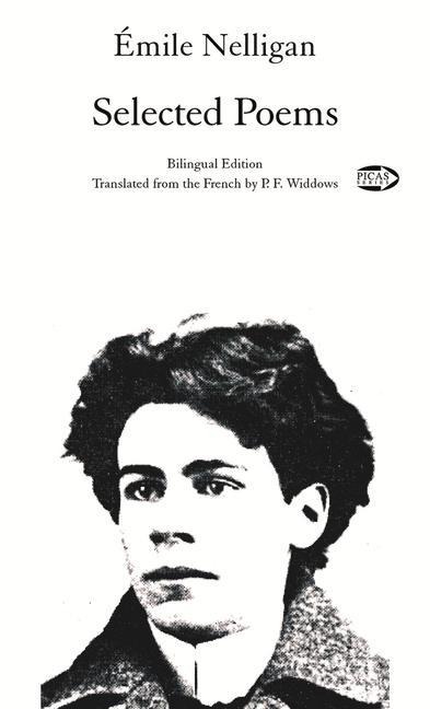 Émile Nelligan: Selected Poems