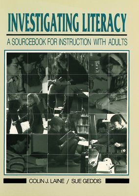 Investigating Literacy: A Sourcebook for Instruction with Adults
