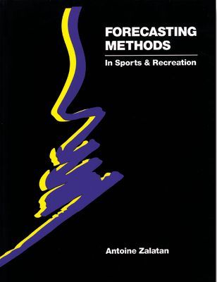 Forecasting Methods in Sports and Recreation: An Introduction