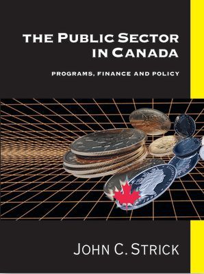 Public Sector in Canada: Programs, Finance and Policy