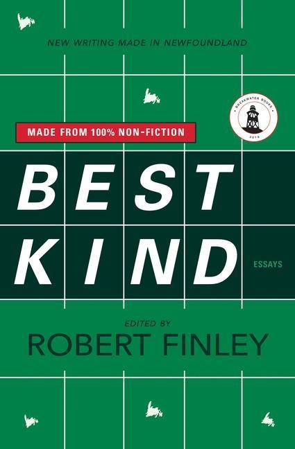 Best Kind: New Writing Made in Newfoundland