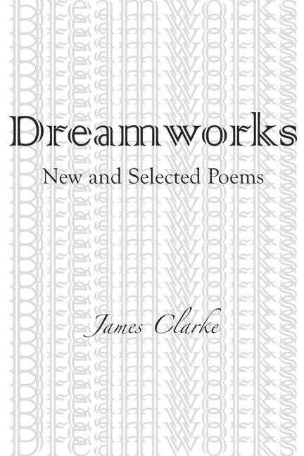DreamWorks: New and Selected Poems