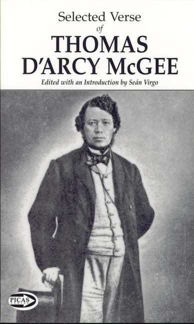 Selected Verse of Thomas dArcy McGee