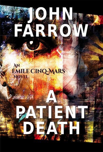 A Patient Death: An Émile Cinq-Mars Novel