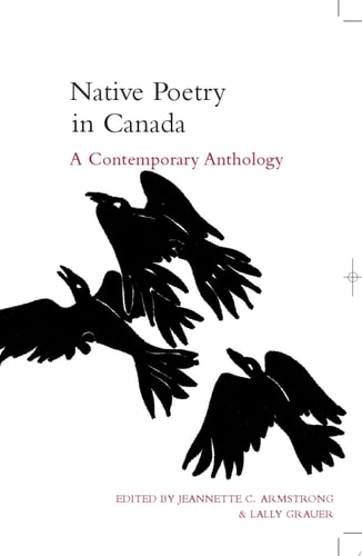 Native Poetry in Canada A Contemporary Anthology