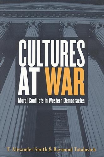 Cultures at War: Moral Conflicts in Western Democracies