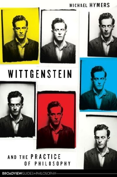 Wittgenstein and the Practice of Philosophy