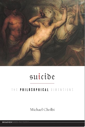Suicide The Philosophical Dimensions