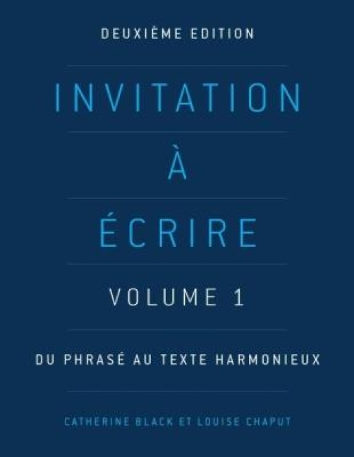 Invitation à écrire, deuxième édition (Volume 1)
