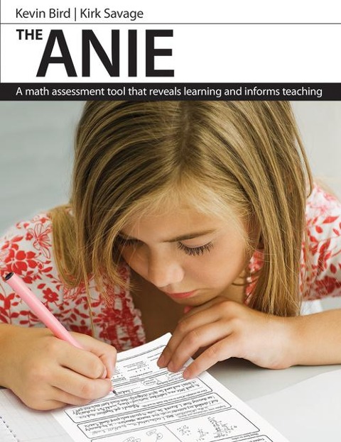 Anie: A Math Assessment Tool That Reveals Learning and Informs Teaching