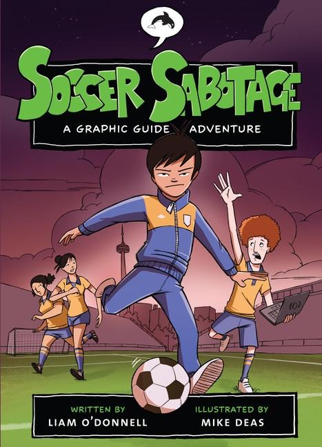 Soccer Sabotage: A Graphic Guide Adventure