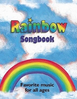 Rainbow Songbook: Favorite Music for All Ages!