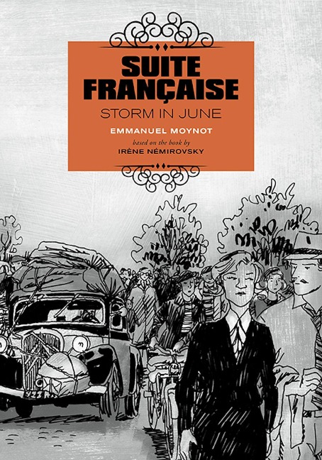 Suite Française: Storm in June: A Graphic Novel