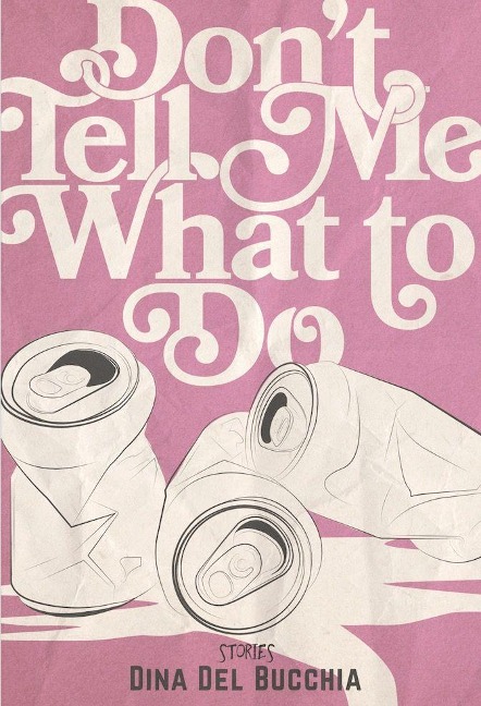 Dont Tell Me What to Do