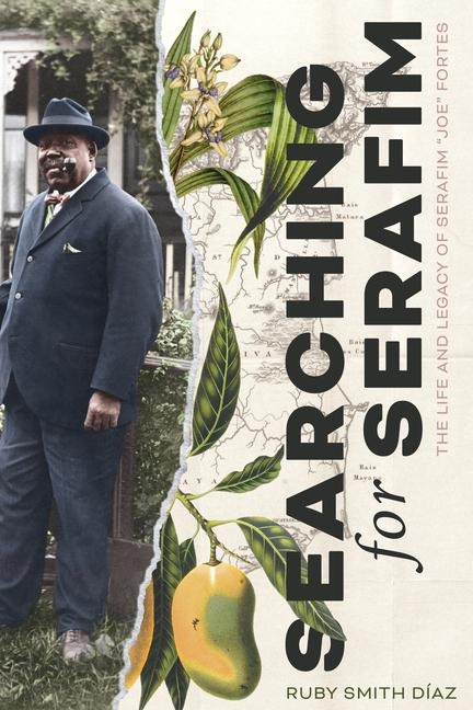 Searching for Serafim: The Life and Legacy of Serafim Joe Fortes