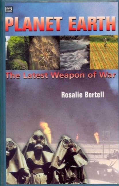 Planet Earth - The Latest Weapon of War