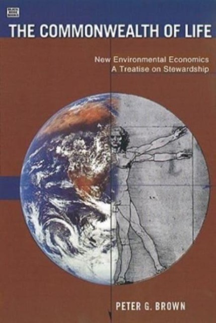 The Commonwealth of Life: Economics for a Flourishing Earth (Second Edition)