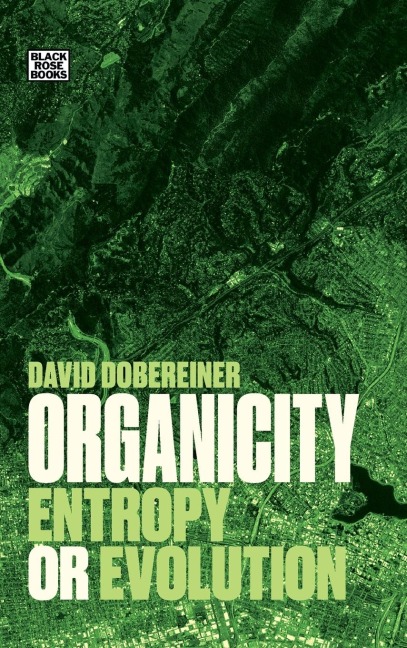 Organicity: Entropy or Evolution