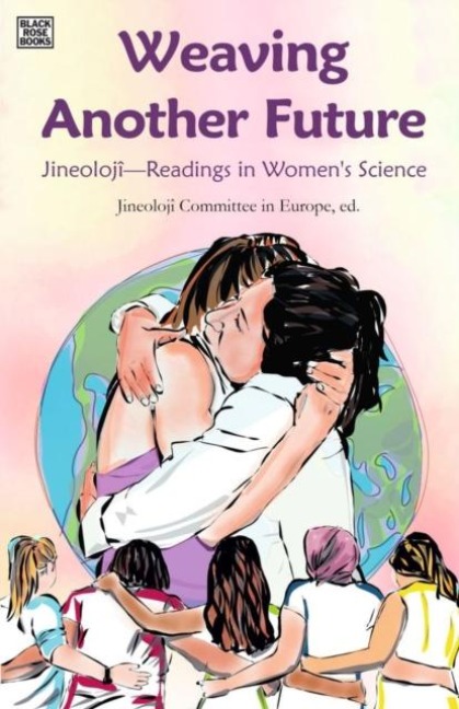 Weaving Another Future - Jineoloji Readings in Womens Science