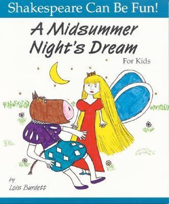 A Midsummer Nights Dream for Kids