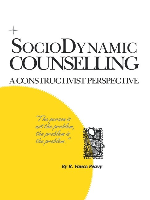 Sociodynamic Counselling: A Constructivist Perspective
