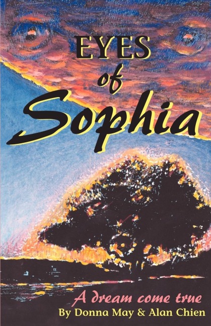 Eyes of Sophia: A Dream Come True