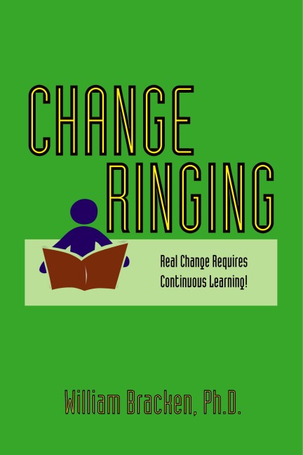 Change Ringing: Real Change Requires Continuous Learning!