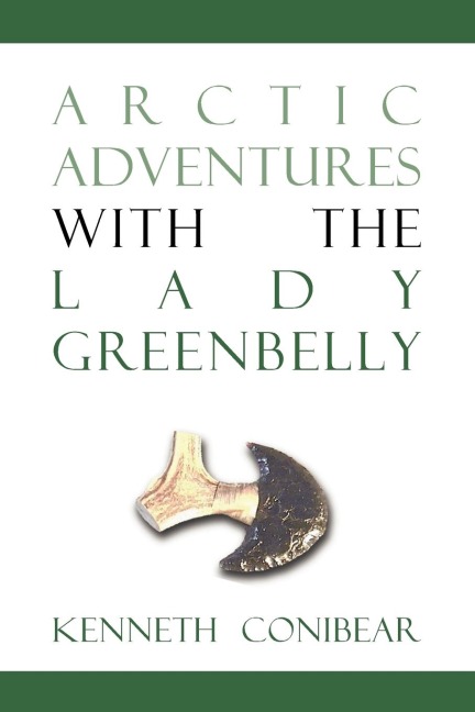 Arctic Adventures with the Lady Greenbelly