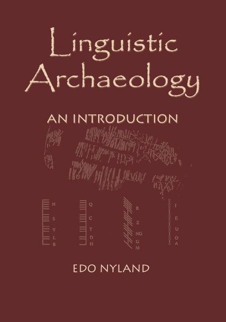 Linguistic Archaeology: An Introduction
