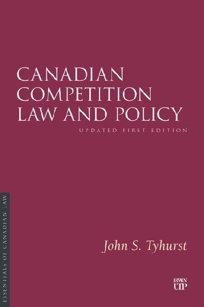 Canadian Competition Law and Policy