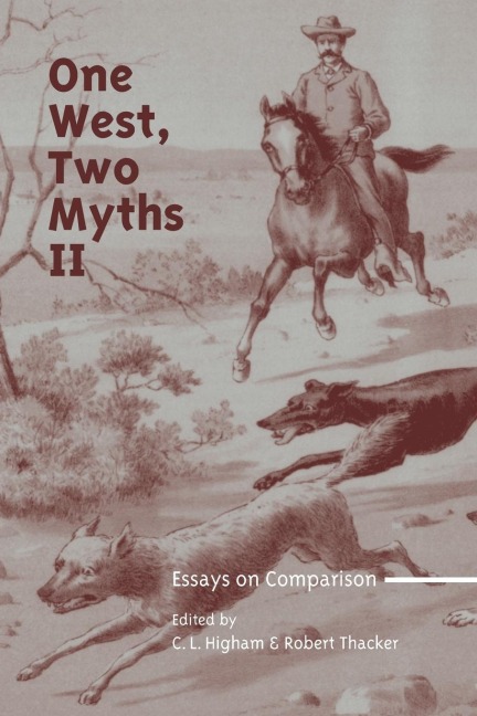 One West, Two Mythis II: Essays on Comparison