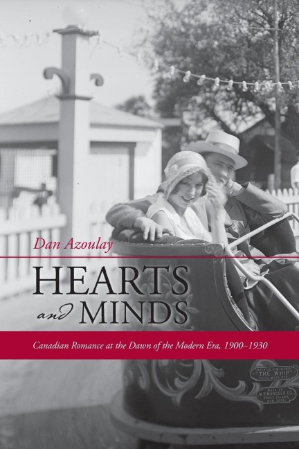 Hearts and Minds: Canadian Romance at the Dawn of the Modern Era, 1900-1930