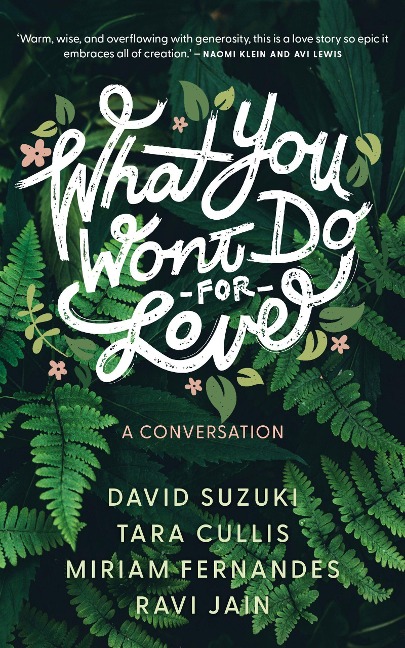 What You Wont Do for Love: A Conversation