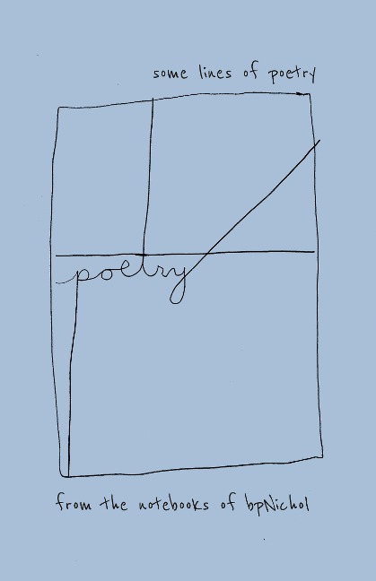Some Lines of Poetry: From the Notebooks of bpNichol