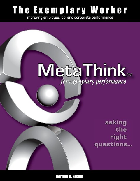 The Exemplary Worker: MetaThink