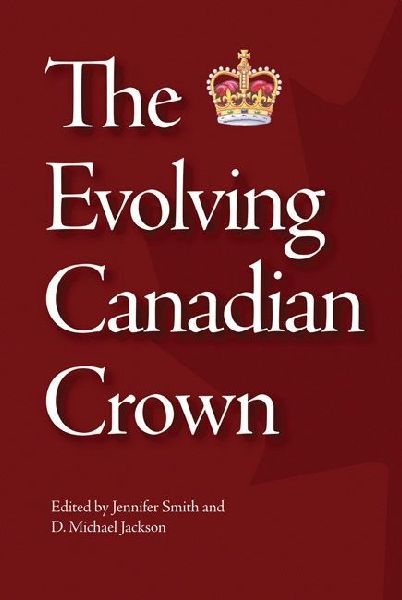 The Evolving Canadian Crown