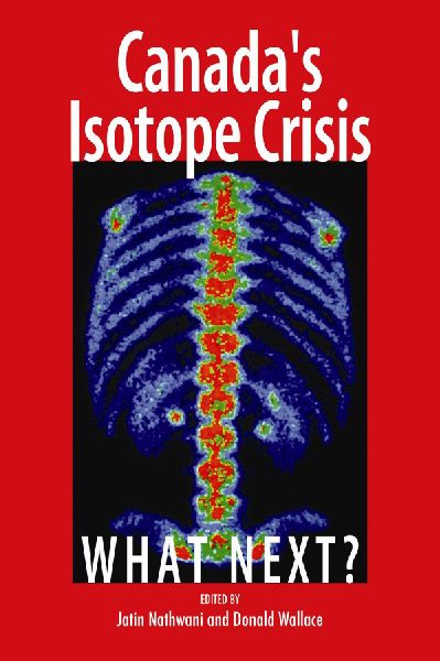 Canada's Isotope Crisis: What Next?