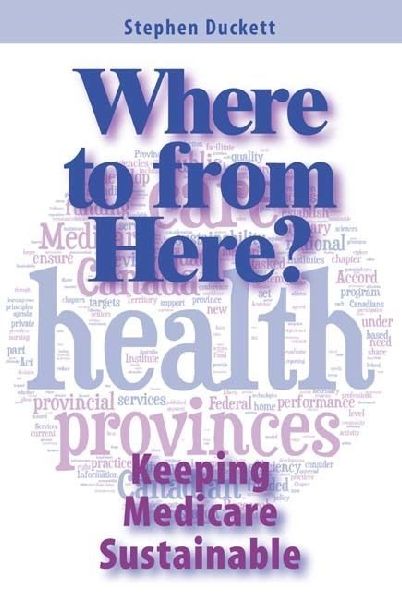 Where to from Here?: Keeping Medicare Sustainable