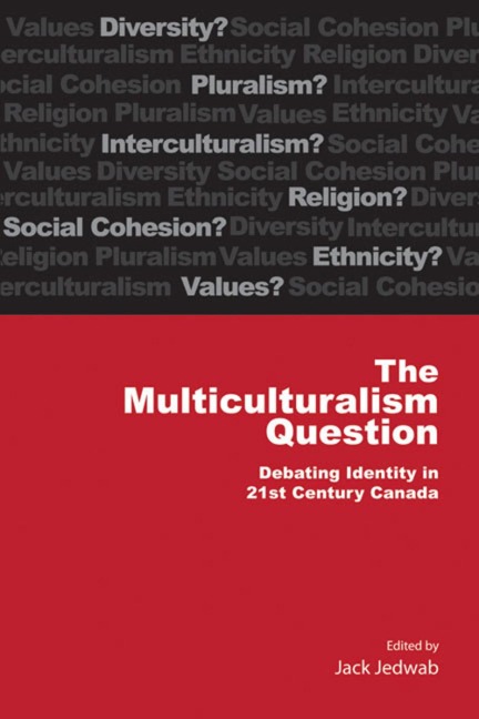The Multiculturalism Question: Debating Identity in 21st Century Canada