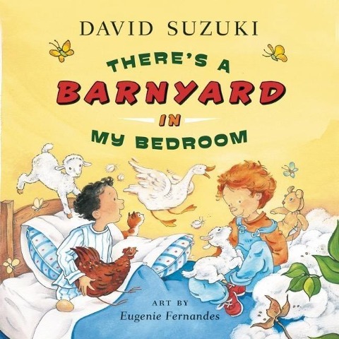 Theres a Barnyard in My Bedroom