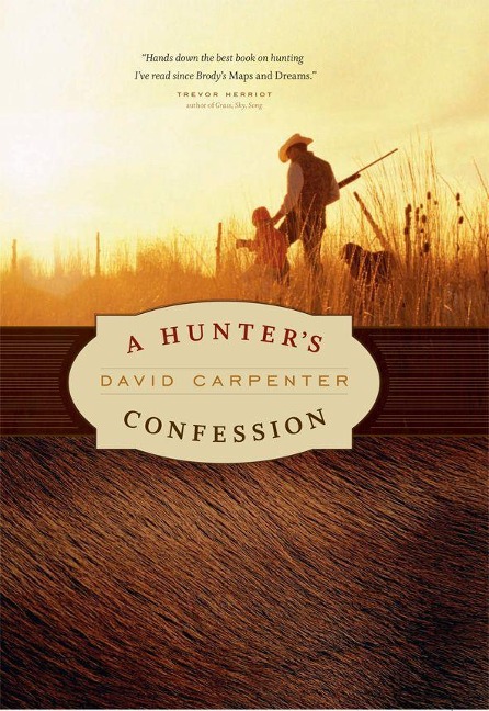 A Hunters Confession
