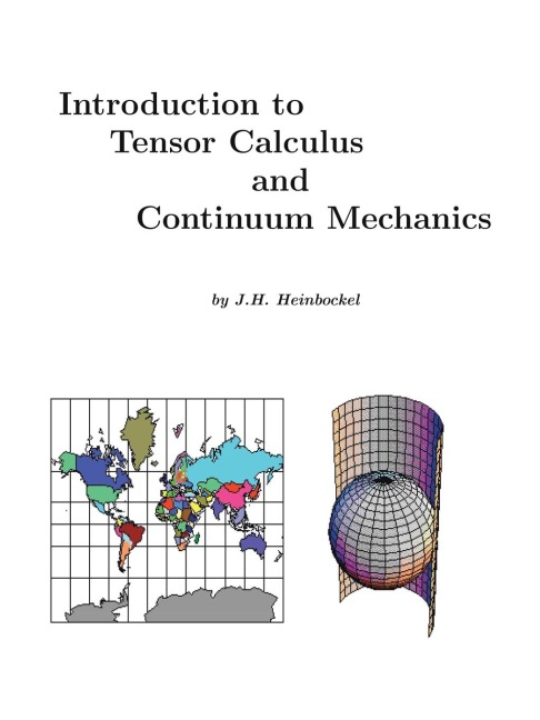 Introduction to Tensor Calculus and Continuum Mechanics