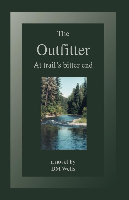 The Outfitter: At Trails Bitter End