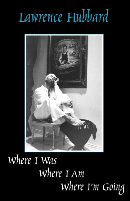 Where I Was, Where I Am, Where Im Going