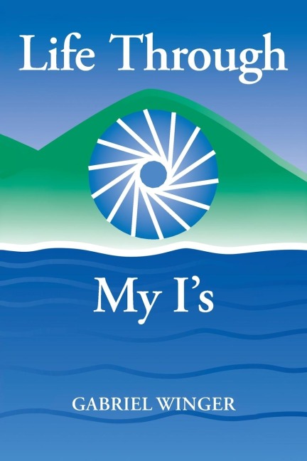 Life Through My I's