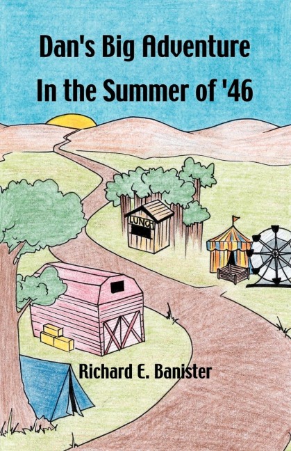Dans Big Adventure in the Summer of 46